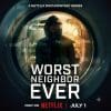 Worst Neighbor Ever op Netflix: Wanneer je buurman je grootste nachtmerrie wordt